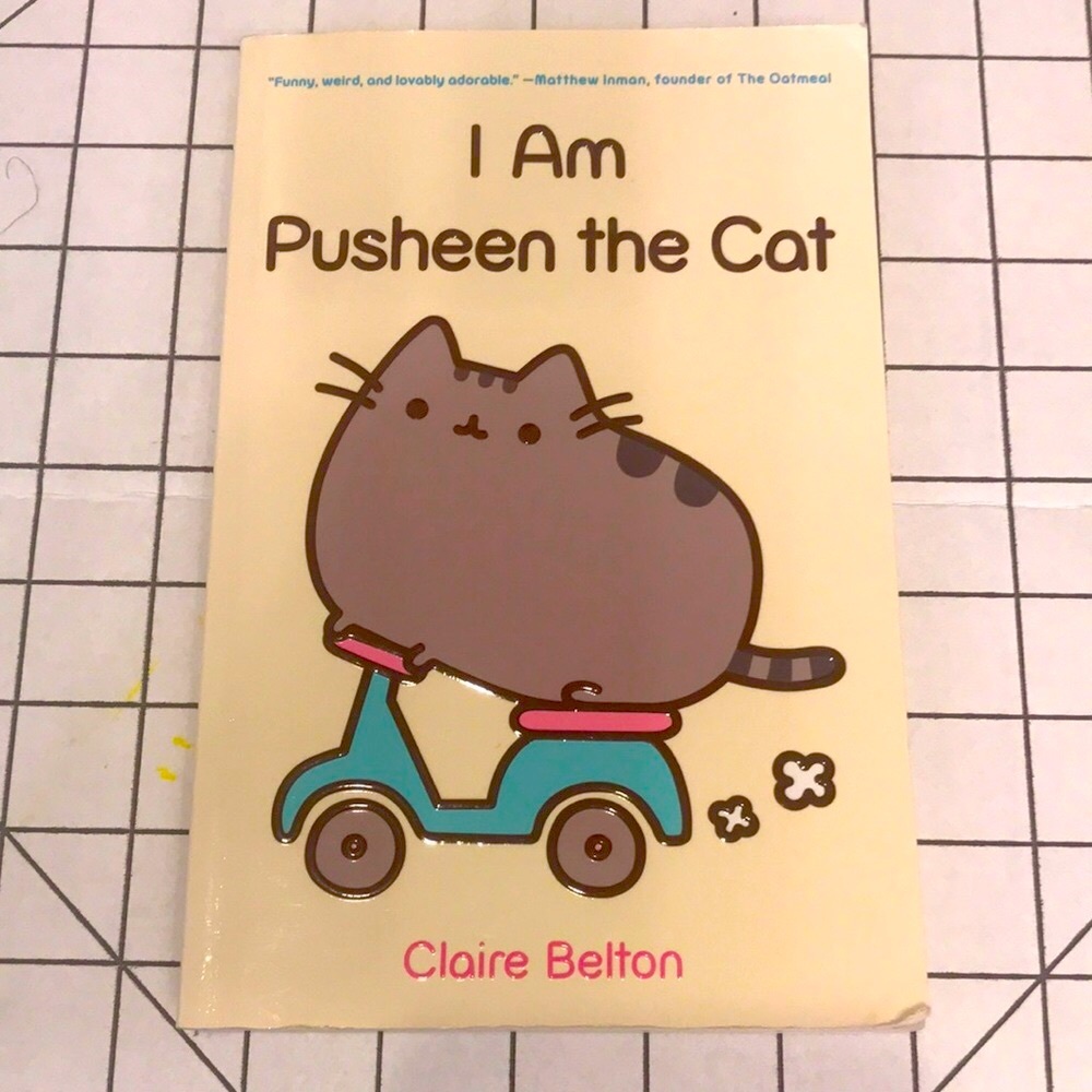 I Am Pusheen the Cat book by Claire Belton